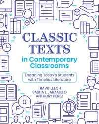Produktbild: Classic Texts in Contemporary Classrooms