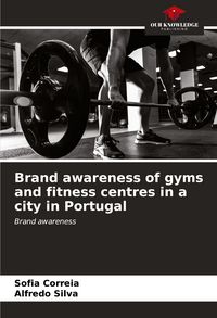 Produktbild: Brand awareness of gyms and fitness centres in a city in Portugal