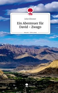 Produktbild: Ein Abenteuer f&uuml;r David - Zwago. Life is a Story - story.one