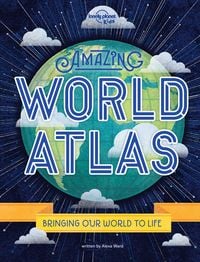 Produktbild: Lonely Planet Kids Amazing World Atlas