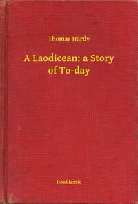 Produktbild: A Laodicean: a Story of To-day