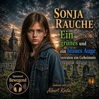 Produktbild: Ein gr&uuml;nes und ein blaues Auge verraten ein Geheimnis