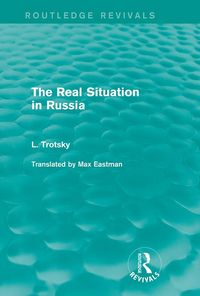 Produktbild: The Real Situation in Russia (Routledge Revivals)