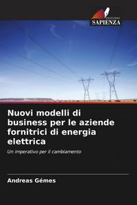Produktbild: Nuovi modelli di business per le aziende fornitrici di energia elettrica