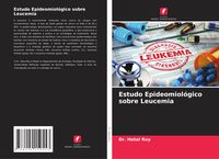 Produktbild: Estudo Epideomiol&oacute;gico sobre Leucemia