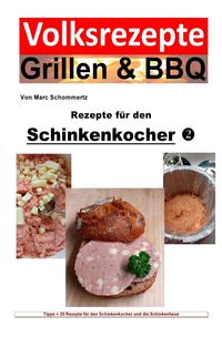 Produktbild: Volksrezepte Grillen &amp; BBQ / Volksrezepte Grillen &amp; BBQ - Rezepte f&uuml;r den Schinkenkocher 2