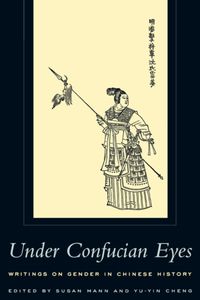 Produktbild: Mann, S: Under Confucian Eyes - Writings on Gender in Chines