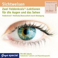 Produktbild: Sichtweisen.Zwei Feldenkrais-Lektionen F&uuml;r Die Au