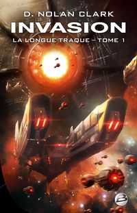 Produktbild: La Longue Traque, T1 : Invasion