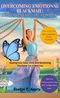 Produktbild: Overcoming Emotional Blackmail: a Gaslighting Recovery Workbook