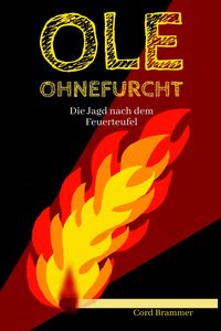 Bild vom Artikel Ole Ohnefurcht vom Autor Cord Brammer