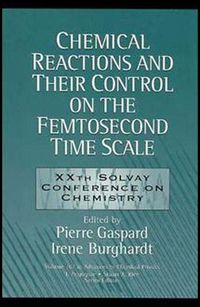 Produktbild: Chemical Reactions and Their Control on the Femtosecond Time Scale