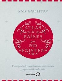 Produktbild: Atlas de pa&iacute;ses que no existen