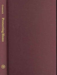 Produktbild: Protecting Home: Class, Race, and Masculinity in Boys' Baseball