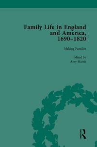 Produktbild: Family Life in England and America, 1690-1820, vol 2