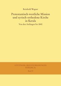 Produktbild: Protestantisch-westliche Mission und syrisch-orthodoxe Kirche in Kerala