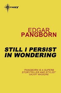 Produktbild: Still I Persist in Wondering