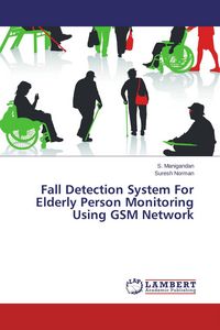 Produktbild: Fall Detection System For Elderly Person Monitoring Using GSM Network