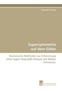 Produktbild: Ferling, A: Supersymmetrie auf dem Gitter