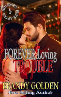 Produktbild: Forever Loving Trouble