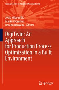 Produktbild: DigiTwin: An Approach for Production Process Optimization in a Built Environment