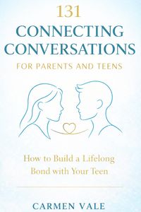 Produktbild: 131 Connecting Conversations for Parents and Teens