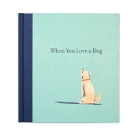 Produktbild: When You Love a Dog