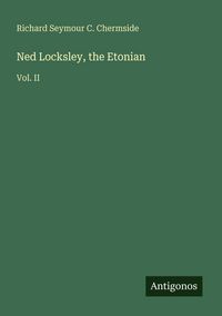 Produktbild: Ned Locksley, the Etonian