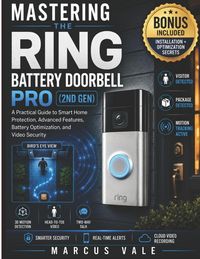 Produktbild: Mastering the Ring Battery Doorbell Pro (2nd Gen)
