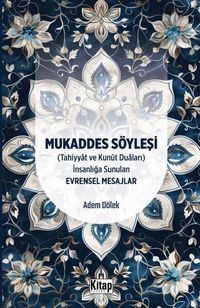 Produktbild: Mukaddes S&ouml;ylesi Tahiyyat ve Kunut Dualari
