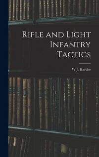 Produktbild: Rifle and Light Infantry Tactics