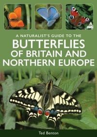 Produktbild: A Naturalist's Guide to the Butterflies of Britain & Northern Europe