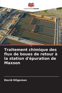 Produktbild: Traitement chimique des flux de boues de retour &agrave; la station d'&eacute;puration de Maxson