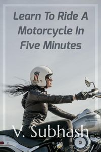 Produktbild: Learn To Ride A Motorcycle In Five Minutes