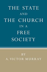 Produktbild: The State and the Church in a Free Society