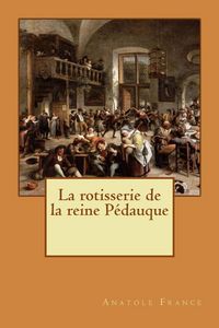 Produktbild: La rotisserie de la reine P&eacute;dauque
