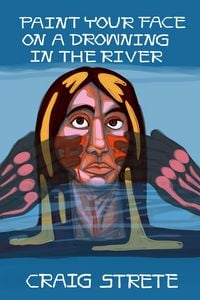 Produktbild: Paint Your Face on a Drowning in the River