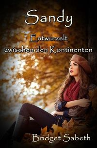 Produktbild: Sandy - Entwurzelt zwischen den Kontinenten