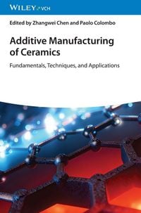 Produktbild: Additive Manufacturing of Ceramics