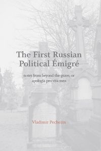 Produktbild: Pecherin, V: First Russian Political Emigre