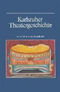 Produktbild: Karlsruher Theatergeschichte