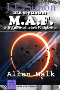 Produktbild: Alien Walk (Der Spezialist M.A.F. 25)