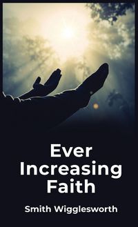 Produktbild: Ever Increasing Faith