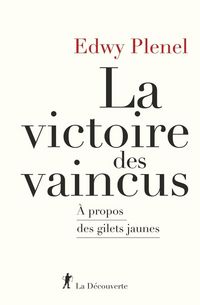 Produktbild: La victoire des vaincus : &agrave; propos des gilets jaunes