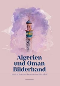 Produktbild: Algerien und Oman Bilderband