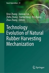 Produktbild: Technology Evolution of Natural Rubber Harvesting Mechanization