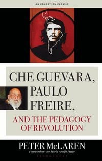 Produktbild: Che Guevara, Paulo Freire, and the Pedagogy of Revolution