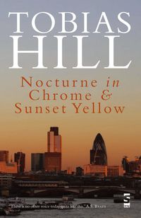Produktbild: Hill, T: Nocturne in Chrome & Sunset Yellow