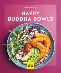 Bild vom Artikel Happy Buddha-Bowls vom Autor Martina Kittler