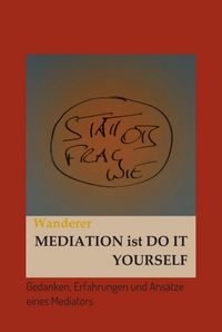 Produktbild: Mediation ist Do it Yourself